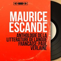 Le son du cor s'afflige vers les bois - Maurice Escande