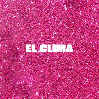 El Clima - TENDENCIA DJ