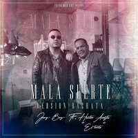 Mala Suerte - Jory Boy