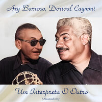 Maria - Ary Barroso & Dorival Caymmi