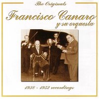 El Choclo - Francisco Canaro y su Orquesta