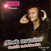 Semssouna - Cheb Mamine