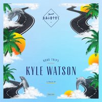 That's Kinda Wavy - Kyle Watson