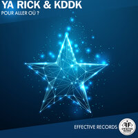 Pour aller où? - KDDK & Ya Rick