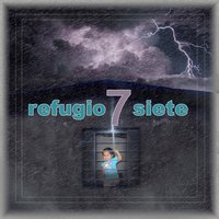 No Dejare De Amarte - Refugio Siete