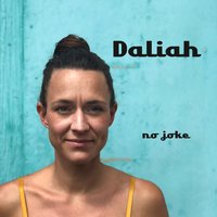 No Joke - Daliah