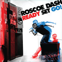 Sexy Girl Anthem - Roscoe Dash