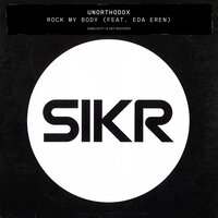 Rock My Body - Unorthodox & Eda Eren