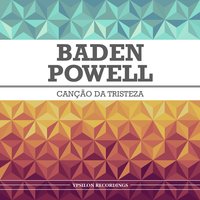 Estrada Do Sol - Baden Powell & Lucio Alves