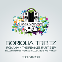 Roxana - Boriqua Tribez & Miche
