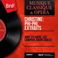 Phi-Phi, Act I: C'est une gamine charmante - André Grassi & Léo Campion & André Grassi et son Orchestre
