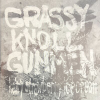 Ooh That Haze - Grassy Knoll Gunmen