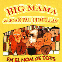 No Man's Land - Big Mama & Joan Pau Cumellas