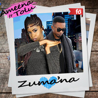 Zuma'na - Ameena & Tolu