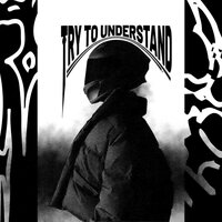 try to understand - I'unno & KrystallKid?