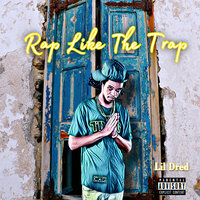 Had to Grind - Lil Dred