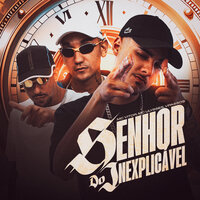 Senhor do Inexplicável - MC VITOR & Mc Ulysses & VPassos