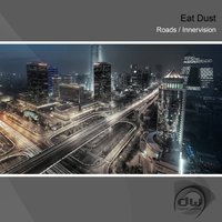 Roads - Eat Dust
