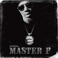 I'm Bout It, Bout It - Master P & Silkk The Shocker & C-Murder & Mia x