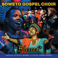 Oh Happy Day - Soweto Gospel Choir
