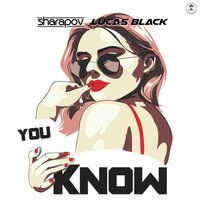 You know - Sharapov & Lucas black