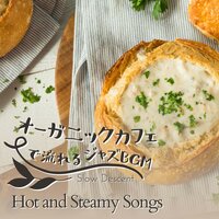 Hot and Steamy Songs - Slow Descent