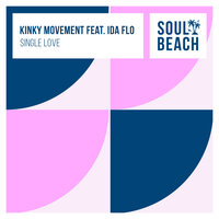 Single Love - Kinky movement & IDA fLO