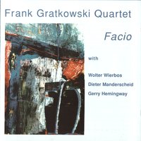 Part 8 (Outburst) - Frank Gratkowski Quartet