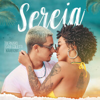 Sereia - Bernard & Xavier2bit & Gabi Coletti