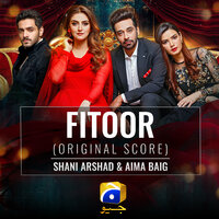 Fitoor - Shani Arshad & Aima Baig