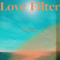 Love Filter - Nody Cika