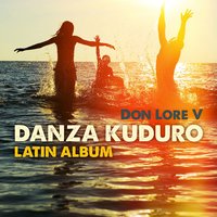 Danza Kuduro - Don Lore V & Danilo Seclì