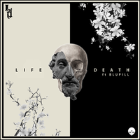 Life Or Death - Daze Off & Life And Death & BLUPILL