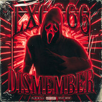 DISMEMBER - LXG666