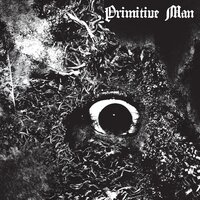 Menacing - Primitive Man
