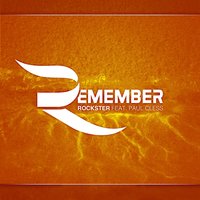 Remember - Rockster & Paul Cless