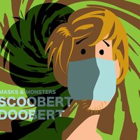 Quarantine and Chill - Scoobert Doobert & Babidi