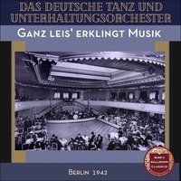 Hallo, mein Schatz - Das Deutsches Tanz Und Unterhaltungsorchester & Georg Haentzschel