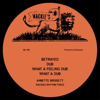 What a Feeling Dub - Annette Brissett
