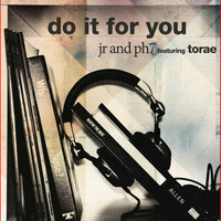 Do It For You Instrumental - Jr & Ph7