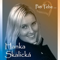 Žárlím - Hanka Skalická