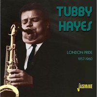 I'll Close My Eyes - Tubby Hayes
