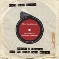 Woody'n You - Miles Davis Quintet