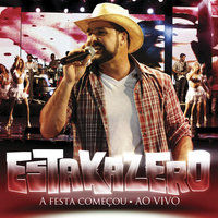 Nossa História (Ao Vivo) - Estakazero