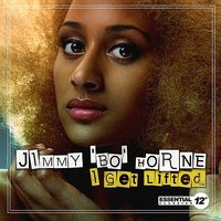 I Get Lifted - Jimmy "Bo" Horne