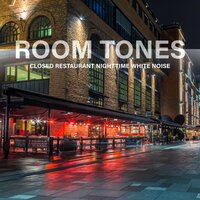 Closed Restaurant Nighttime White Noise, Pt. 16 - Nowak Sommer