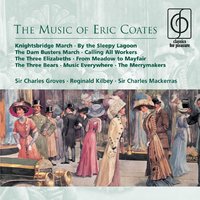 Coates: Calling All Workers (March) - City Of Birmingham Symphony Orchestra & Reginald Kilbey