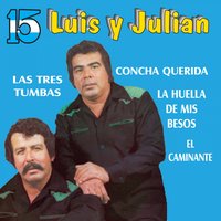 La Huella de Tus Besos - Luis Y Julian