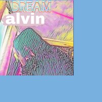 Dream - alvin