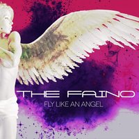 Fly Like an Angel - Jack & The Faino